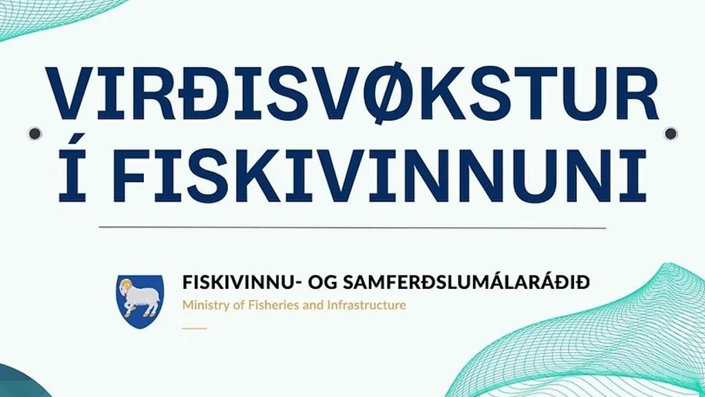 Ráðstevna um virðisvøkstur í fiskivinnuni verður 8. juni 2023